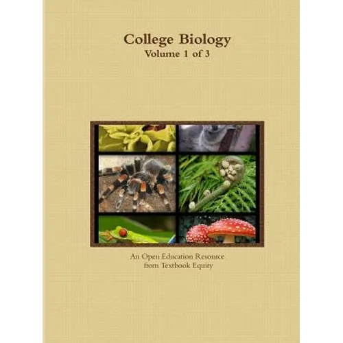 College Biology Volume 1 of 3 - Paperback