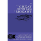 The Great Operas of Mozart - Paperback