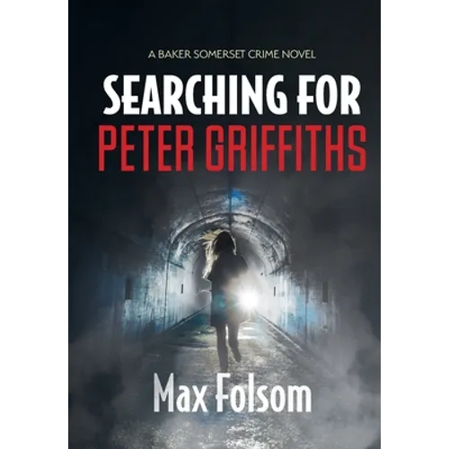 Searching for Peter Griffiths - Hardcover