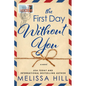 The First Day Without You - Paperback