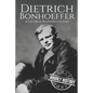Dietrich Bonhoeffer: A Life from Beginning to End - Paperback