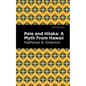 Pele and Hiiaka: A Myth from Hawaii - Hardcover