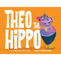Theo the Hippo - Paperback