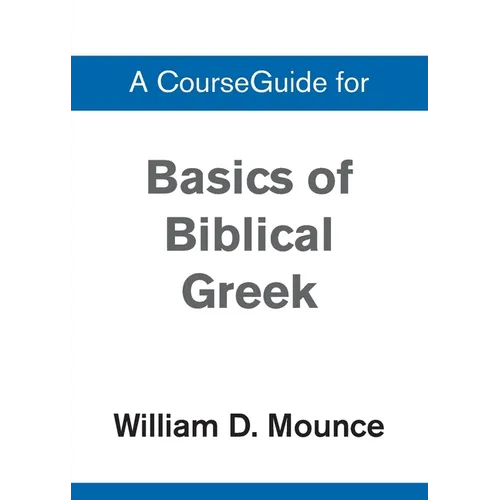 Basics of Biblical Greek Grammar - Paperback