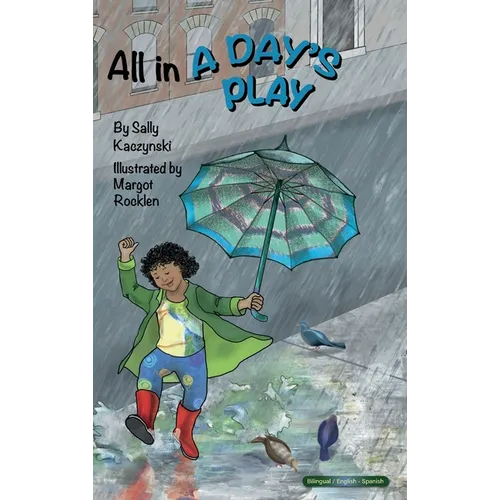 All in a Day's Play (English and Spanish) - Hardcover