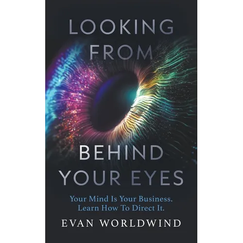 Looking From Behind Your Eyes - Paperback