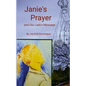 Janie's Prayer: and Our Lady's Message - Paperback