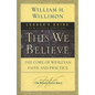 This We Believe Leader's Guide: The Core of Wesleyan Faith and Practice - Paperback