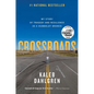 Crossroads: My Story of Tragedy and Resilience as a Humboldt Bronco - Hardcover