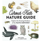 Curious Kids Nature Guide: Explore the Amazing Outdoors of the Pacific Northwest - Hardcover