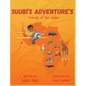 Suubi's Adventures. Friends of the Safari - Hardcover