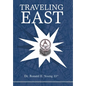 Traveling East: Looking East - Hardcover