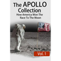 The APOLLO Collection: Vol.1: How America Won The Race To The Moon - Paperback
