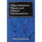 Object Relations Theory and Clinical Psychoanalysis - Paperback
