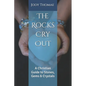 The Rocks Cry Out: A Christian Guide to Stones, Gems & Crystals - Paperback