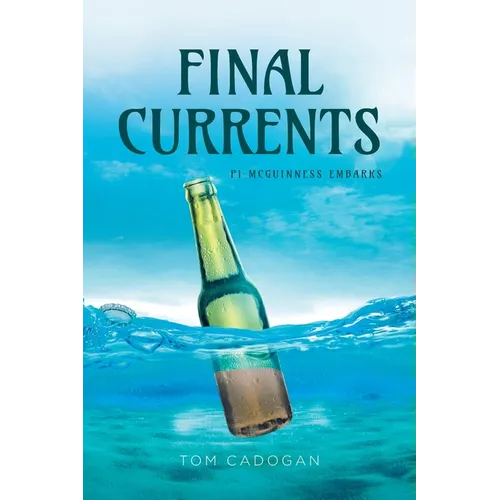 Final Currents: PI McGuinness Embarks - Paperback