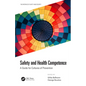 Safety and Health Competence: A Guide for Cultures of Prevention - Hardcover