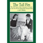 The Tall Firs: The 1939 Story of the University of Oregon & the First NCAA Basketball Championship - Paperback