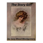 The Story Girl by Lucy Maud Montgomery - Paperback