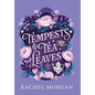 Tempests & Tea Leaves - Hardcover