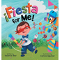 ¡Fiesta for Me! - Hardcover