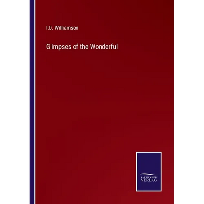 Glimpses of the Wonderful - Paperback
