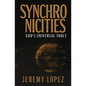 Synchronicities: God's Universal Tools - Paperback