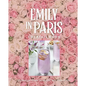 The Official Emily in Paris Cocktail Book: Glamorous Mixed Drinks for Any Time of Day - Hardcover
