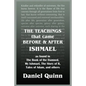 The Teachings: That Came Before and After Ishmael - Paperback