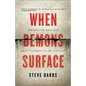 When Demons Surface - Hardcover
