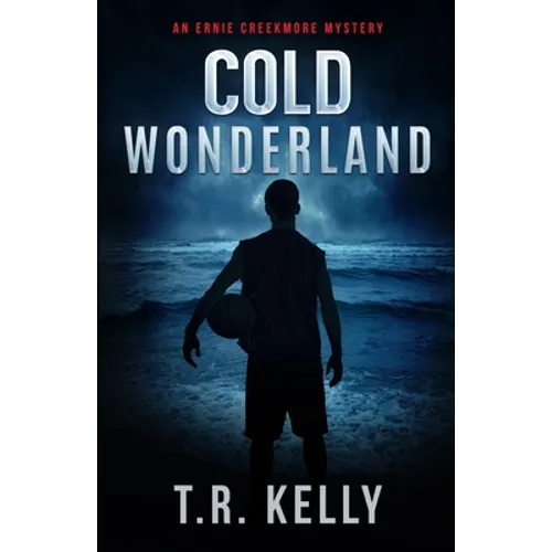 Cold Wonderland: An Ernie Creekmore Mystery - Paperback