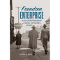 Freedom Enterprise: Black Entrepreneurship and Racial Capitalism in Detroit - Hardcover