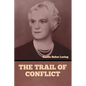 The Trail of Conflict - Paperback