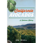 California Avocados: A Delicious History - Paperback