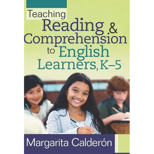Teaching Reading & Comprehension to English Learners, K-5 - Paperback