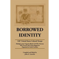 Borrowed Identity: 128th United States Colored Troops - Paperback