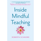 Inside Mindful Teaching - Paperback