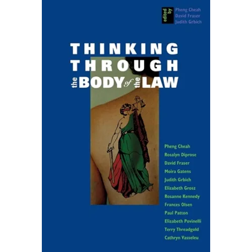 Thinking Through the Body of the Law - Paperback