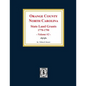 Orange County, North Carolina: STATE LAND GRANTS, 1778-1790. (Volume #2) - Paperback