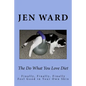 The Do What You Love Diet: Finally, Finally, Finally Feel Good in Your Own Skin - Paperback
