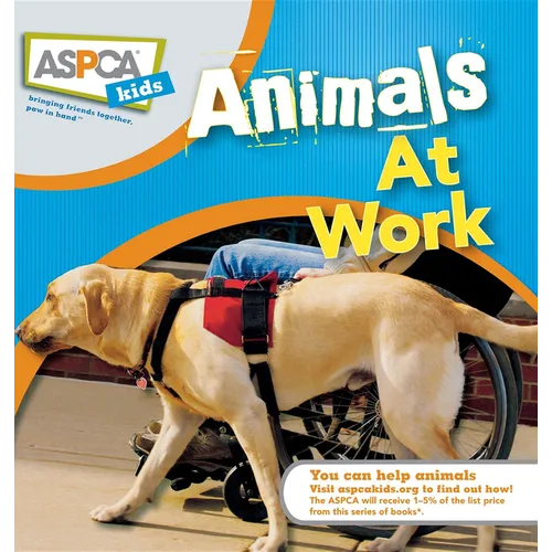 Animals at Work: ASPCA Kids - Hardcover