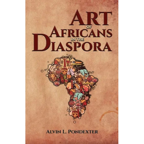 The Art of Africans in the Diaspora - Paperback