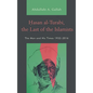 Hasan Al-Turabi, the Last of the Islamists: The Man and His Times 1932-2016 - Paperback