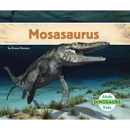 Mosasaurus - Library Binding