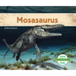 Mosasaurus - Library Binding