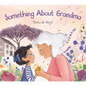 Something about Grandma - Hardcover