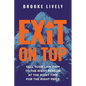 Exit On Top - Paperback