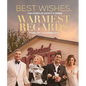 Best Wishes, Warmest Regards: The Story of Schitt's Creek - Hardcover