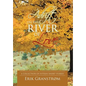 Adrift on the River of Love: A Collection of Fifteen Short Stories - Hardcover