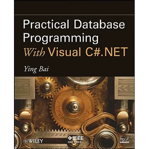 Practical Database Programming with Visual C#.Net - Paperback